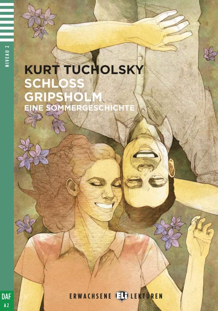 Kurt Tucholsky - Schloss Gripsholm. Mit Audio via ELI Link-App, Häftad