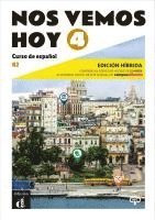 bokomslag Nos vemos hoy 4 B2 - Edición híbrida