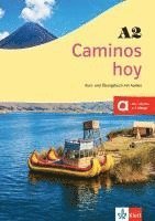 bokomslag Caminos hoy A2. Kurs- und Übungsbuch mit Audios