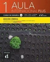 bokomslag Aula internacional Plus 1 A1 - Edición híbrida