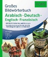 bokomslag PONS Großes Bildwörterbuch Arabisch - Deutsch + Englisch und Französisch