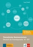 bokomslag Thematischer Basiswortschatz. Deutsch als Fremdsprache A1-B1+. Mit Übersetzungen und Erläuterungen auf Arabisch