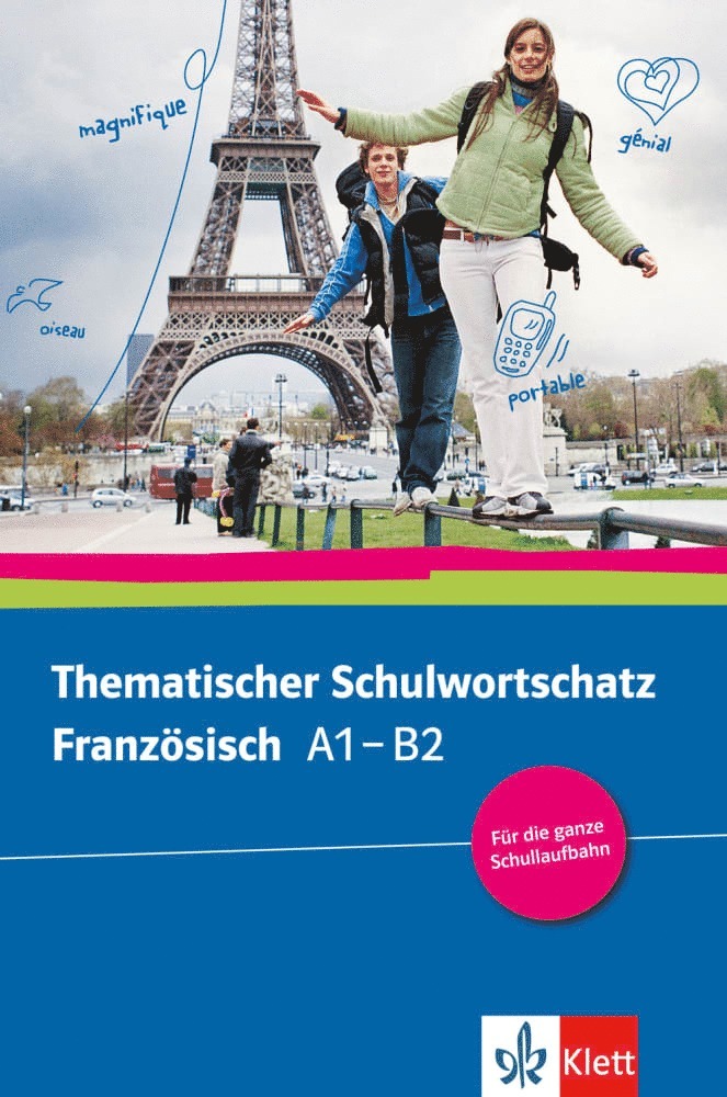 Gabrielle Bosse - Thematischer Schulwortschatz Französisch (A1-B2), Häftad