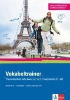 bokomslag Vokabeltrainer - Thematischer Schulwortschatz Französisch A1 - B2