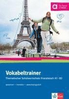 bokomslag Vokabeltrainer - Thematischer Schulwortschatz Französisch A1 - B2