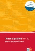 Tener la palabra. Spanischer Lernwortschatz zur Textarbeit 1