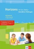 bokomslag Horizons Fit fürs Abitur. Mündliche Prüfungen. Arbeitsheft mit CD-ROM Klasse 11/12 (G8) Klasse 12/13 (G9)