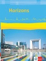 bokomslag Horizons. Schülerbuch. Klasse 11/12 (G8), Klasse 12/13 (G9). Ausgabe ab 2017
