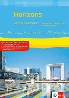 bokomslag Horizons. Cahier d'activités. Kompetenz- und Prüfungstrainer mit Mediensammlung Klasse 11/12 (G8), Klasse 12/13 (G9)