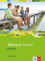 bokomslag Horizons - Basisdossier Les ados. Schülerbuch
