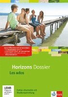 bokomslag Horizons Dossier - Les ados. Cahier d'activités mit Mediensammlung Klasse 10 (G8), Klasse 11 (G9)