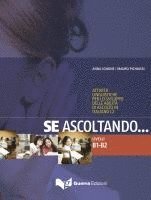 bokomslag Se ascoltando... Livelli B1-B2. Attività linguistiche per lo sviluppo delle abilità in italiano L2. Buch + Audio-CD