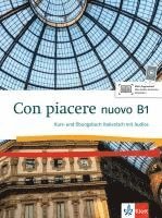 bokomslag Con piacere nuovo B1. Kurs- und Übungsbuch Italienisch mit Klett Augmented App Audio
