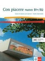 bokomslag Con piacere nuovo B1+/B2. Corso di italiano + audio online