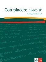 bokomslag Con piacere nuovo B1. Trainingsbuch