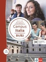 bokomslag Campus Italia B1/B2. Kurs- und Übungsbuch mit Audios für Smartphone/Tablet
