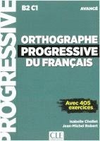 bokomslag Orthographe progressive du français. Niveau avancé - avec 450 exercices. Schülerarbeitsheft + mp3-CD + online