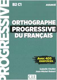 bokomslag Orthographe progressive du français. Niveau avancé - avec 450 exercices. Schülerarbeitsheft + mp3-CD + online