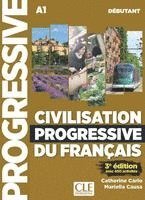 bokomslag Civilisation progressive du français. Niveau débutant - 3ème édition. Schülerarbeitsheft + Audio-CD + Online-Übungen