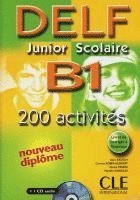 bokomslag DELF junior scolaire B1. 200 activités