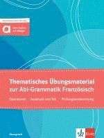 bokomslag Thematisches Übungsmaterial zur Abi-Grammatik Französisch - Ausgabe für Schülerinnen und Schüler