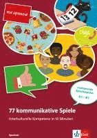 77 kommunikat. Spiele. Interkulturelle Kompetenz in 10 Minuten - Spanisch. Buch + Online-Angebot 1