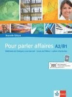 bokomslag Pour parler affaires. Livre d'élève avec cahier d'activités et CD audio