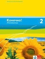 bokomslag Konetschno! Band 2. Russisch als 3. Fremdsprache. Intensivnyj Kurs. Schülerbuch