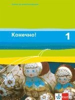 Konetschno! Band 1. Russisch als 2. Fremdsprache. Schülerbuch 1