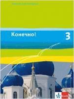 bokomslag Konetschno! Band 3. Russisch als 2. Fremdsprache. Schülerbuch