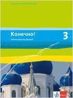 Konetschno! Band 3. Russisch als 2. Fremdsprache. Grammatisches Beiheft 1