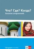 bokomslag Chto? Gde? Kogda? Russkaja grammatika. Russische Grammatik. Arbeitsheft