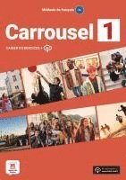 bokomslag Carrousel 1. Cahier d'exercices avec ressources numériques