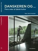 bokomslag Danskeren og ... B1.  Kurs- und Übungsbuch