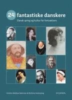 bokomslag 24 fantastiske danskere B1-B2. Kurs- und Übungsbuch