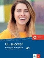 bokomslag Cu succes! A1 - Rumänisch für Anfänger. Kurs- und Übungsbuch + Audios