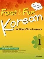 bokomslag Fast & Fun Korean for Short -Term Learners 1 (A1) (englische Ausgabe). Kurs- und Übungsbuch + Download