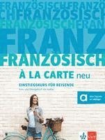 bokomslag Französisch à la carte neu. Kurs- und Übungsbuch + MP3-CD