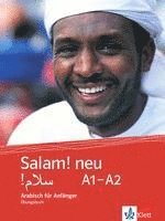 bokomslag Salam! Arabisch für Anfänger. Übungsbuch. Neubearbeitung