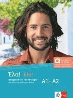 bokomslag Ela! A1-A2 - Hybride Ausgabe allango. Kursbuch mit Audios und Videos inklusive Lizenzschlüssel allango (24 Monate)