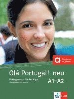 bokomslag Olá Portugal ! neu A1-A2. Übungsbuch
