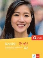 bokomslag Kaishi! A2. Übungsbuch+Audios online. Chinesisch für Studierende. Übungsbuch mit Audios