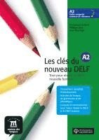 bokomslag Les clés du nouveau DELF A2 . Livre de l'élève. Mit CD-ROM