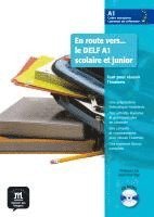 bokomslag En route vers... le DELF A1 scolaire et junior. Buch mit Audio-CD