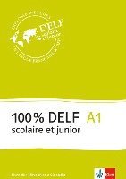 bokomslag 100% DELF A1 - Version scolaire et junior. Livre de l'élève