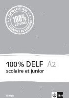 bokomslag 100% DELF A2 - V'ersion scolaire et junior. Corrigés