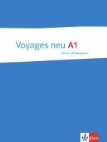 Voyages - Neue Ausgabe. Guide pédagogique 1
