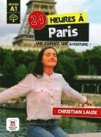 bokomslag 24 heures à Paris. Buch + Audio-Online