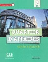 bokomslag Quartier d'affaires 2. Cahier d'exercices