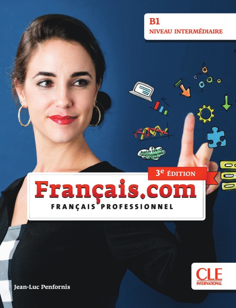 français.com intermédiaire (3e édition) B1, Häftad